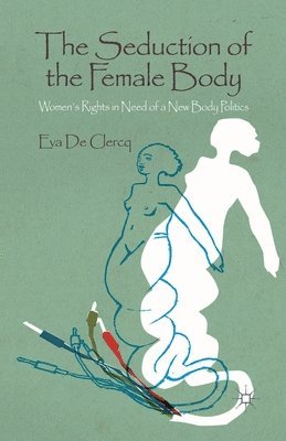 The Seduction of the Female Body 1