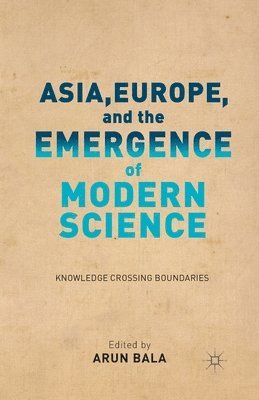 bokomslag Asia, Europe, and the Emergence of Modern Science