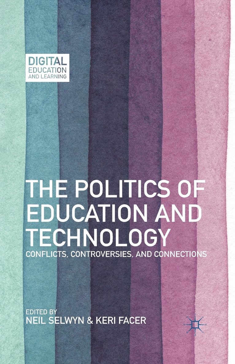 The Politics of Education and Technology 1