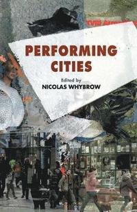bokomslag Performing Cities