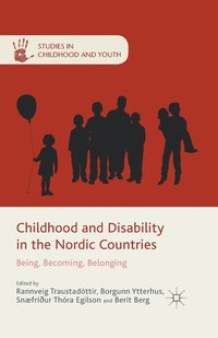 bokomslag Childhood and Disability in the Nordic Countries