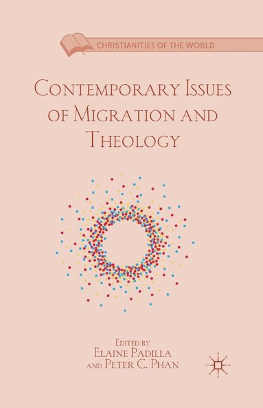 bokomslag Contemporary Issues of Migration and Theology