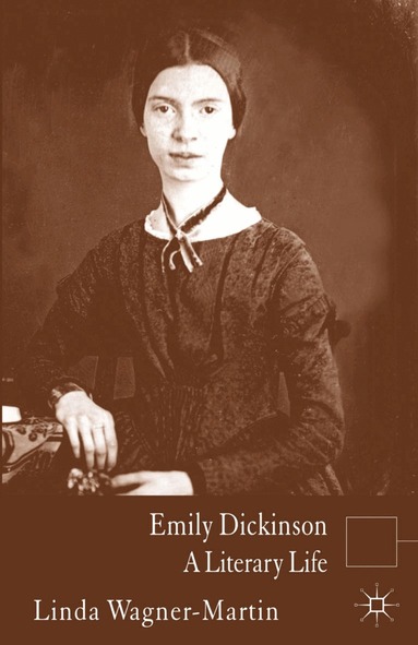 L. Wagner-Martin - Emily Dickinson, Häftad