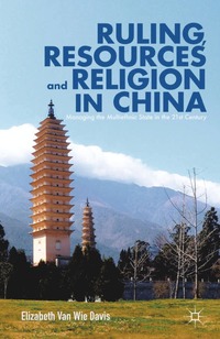 bokomslag Ruling, Resources and Religion in China