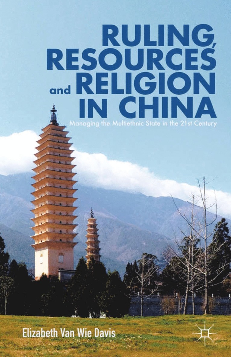 Ruling, Resources and Religion in China 1