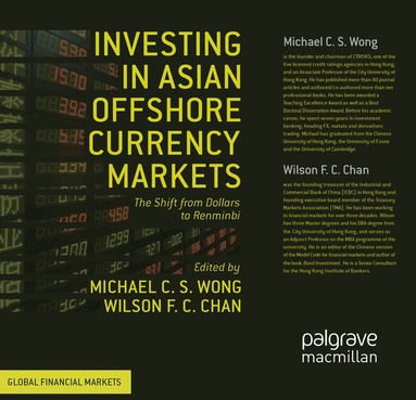 M. Wong, W. Chan - Investing in Asian Offshore Currency Markets, Häftad