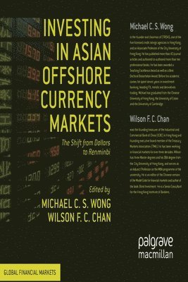 Investing in Asian Offshore Currency Markets 1