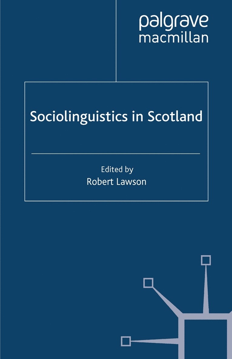 R. Lawson - Sociolinguistics in Scotland, Häftad