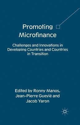 R. Manos, J. Gueyie, J. Yaron - Promoting Microfinance, Häftad