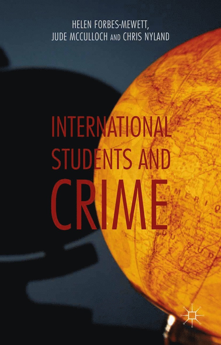 H. Forbes-Mewett, J. McCulloch, C. Nyland - International Students and Crime, Häftad