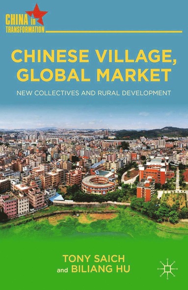 bokomslag Chinese Village, Global Market