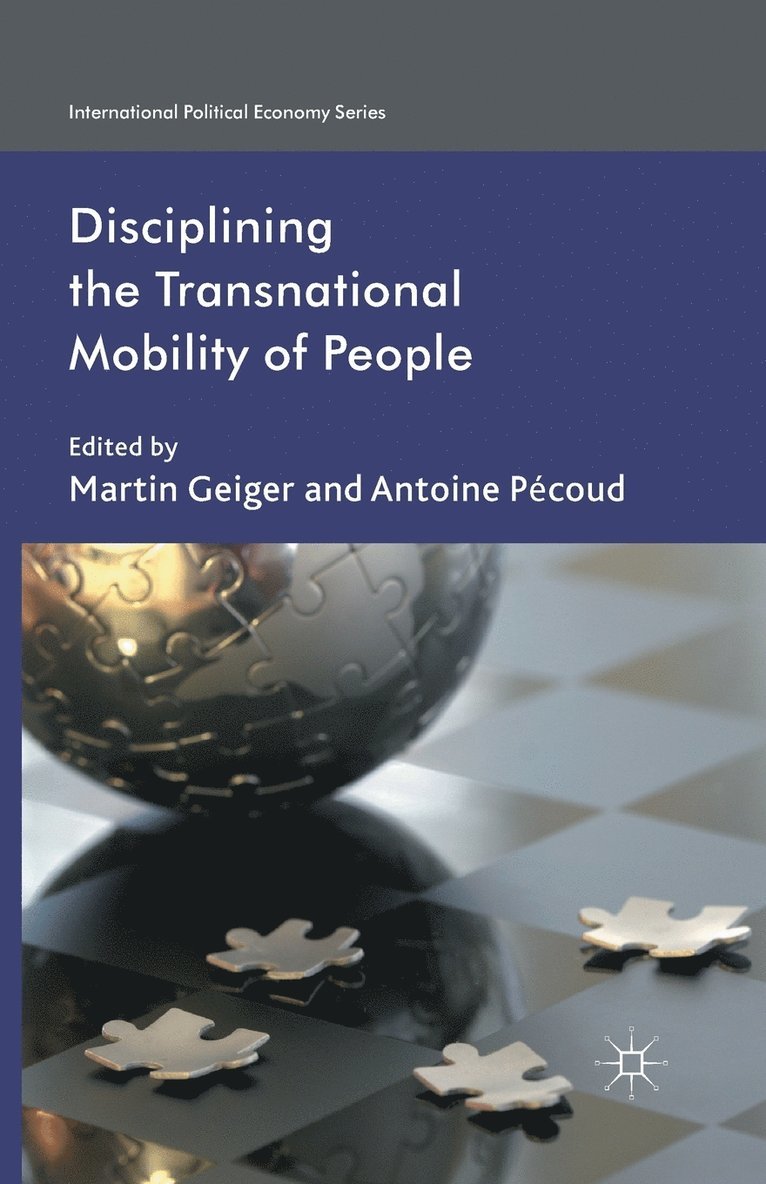 Disciplining the Transnational Mobility of People 1