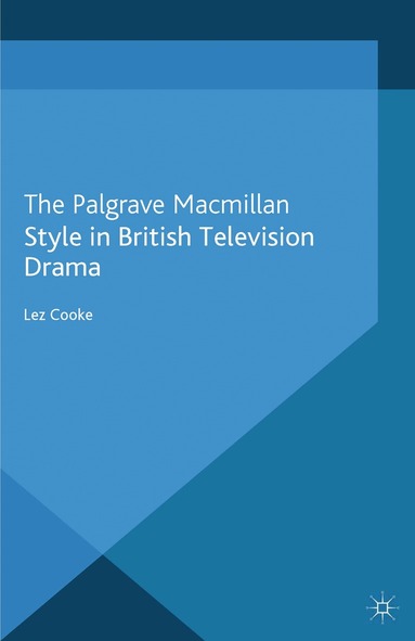 L. Cooke - Style in British Television Drama, Häftad