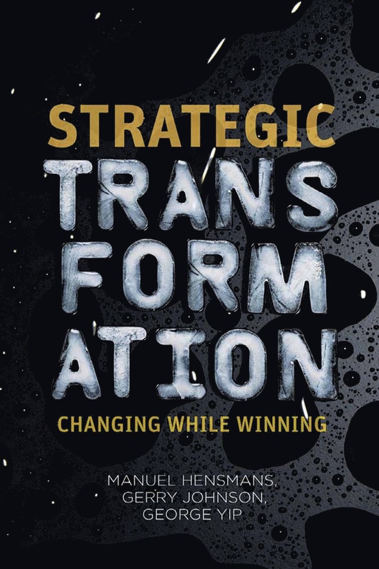 M. Hensmans, G. Johnson, G. Yip - Strategic Transformation, Häftad