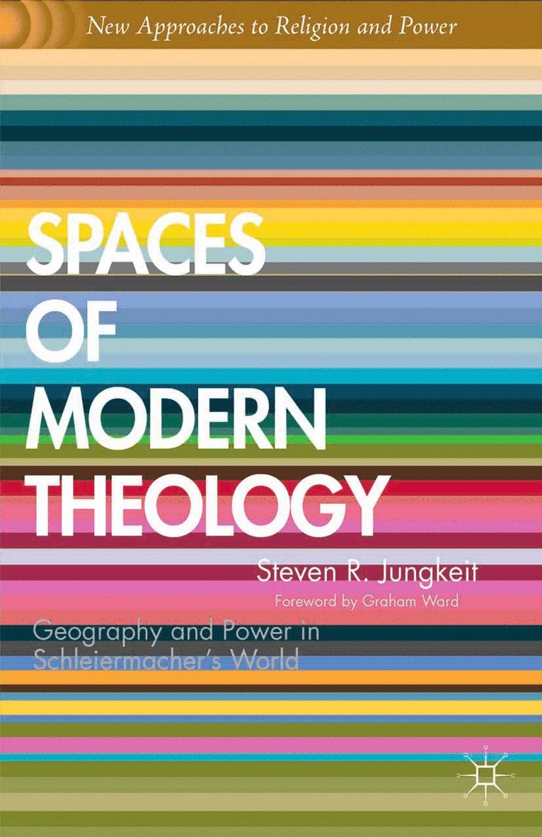 S. Jungkeit - Spaces of Modern Theology, Häftad