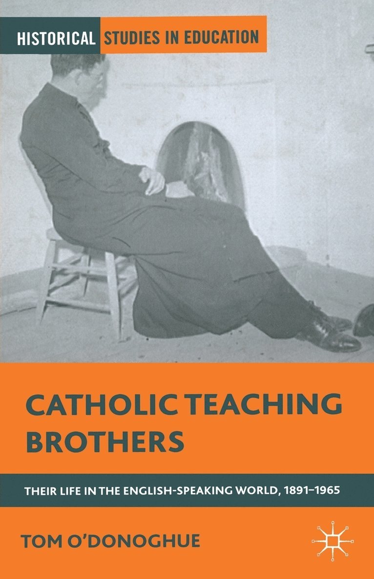 T. O'Donoghue - Catholic Teaching Brothers, Häftad