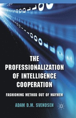 bokomslag Professionalization of Intelligence Cooperation