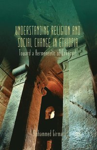 bokomslag Understanding Religion and Social Change in Ethiopia