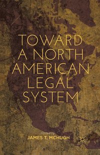 bokomslag Toward a North American Legal System