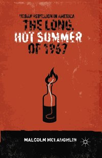 bokomslag The Long, Hot Summer of 1967