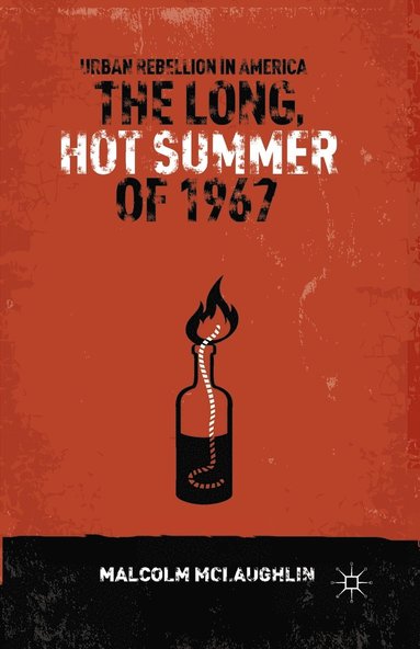 bokomslag Long, Hot Summer of 1967