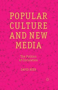 bokomslag Popular Culture and New Media