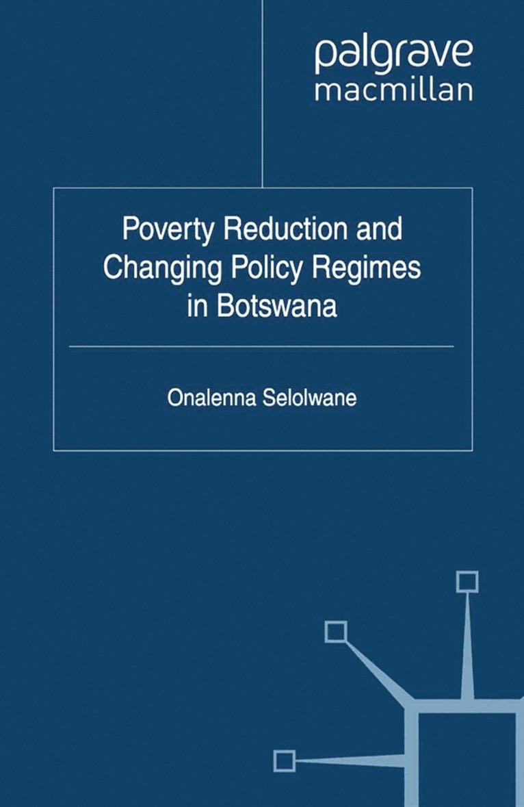 Poverty Reduction and Changing Policy Regimes in Botswana
