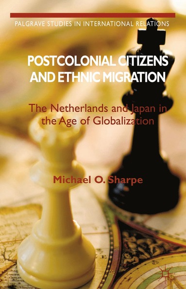 bokomslag Postcolonial Citizens and Ethnic Migration