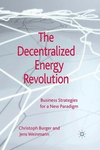 bokomslag The Decentralized Energy Revolution