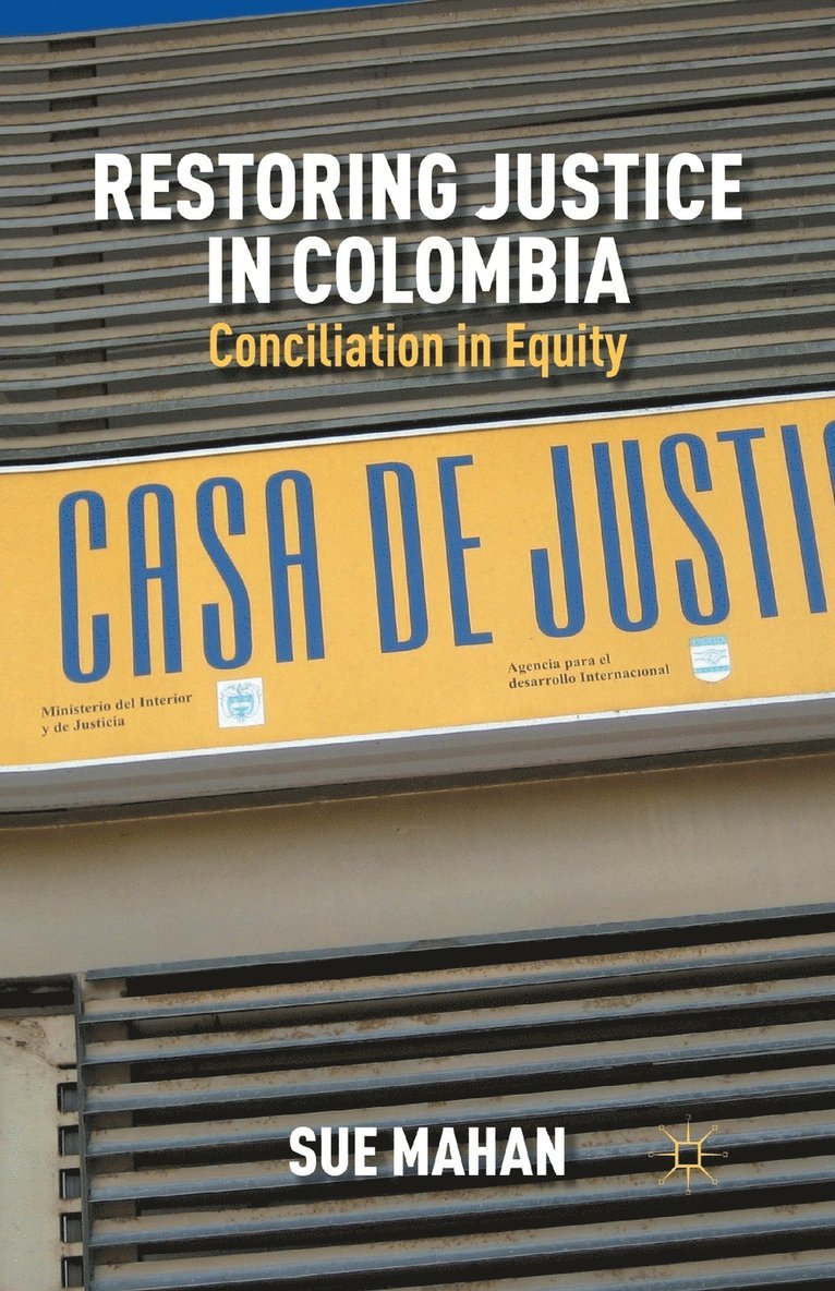 Restoring Justice in Colombia 1