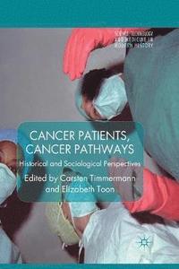 bokomslag Cancer Patients, Cancer Pathways