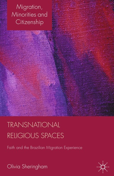 O. Sheringham - Transnational Religious Spaces, Häftad