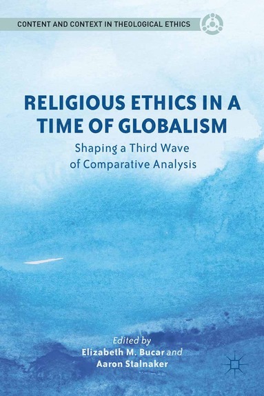 bokomslag Religious Ethics in a Time of Globalism