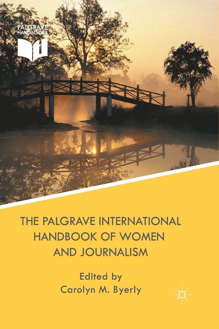 The Palgrave International Handbook of Women and Journalism 1