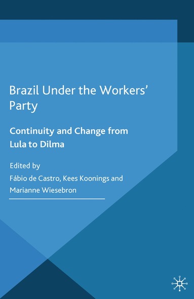 bokomslag Brazil Under the Workers' Party