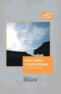 bokomslag East Asian Ecocriticisms
