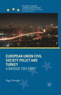European Union Civil Society Policy and Turkey 1