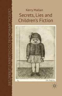 bokomslag Secrets, Lies and Childrens Fiction