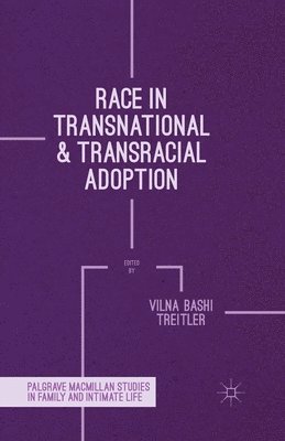 Race in Transnational and Transracial Adoption 1