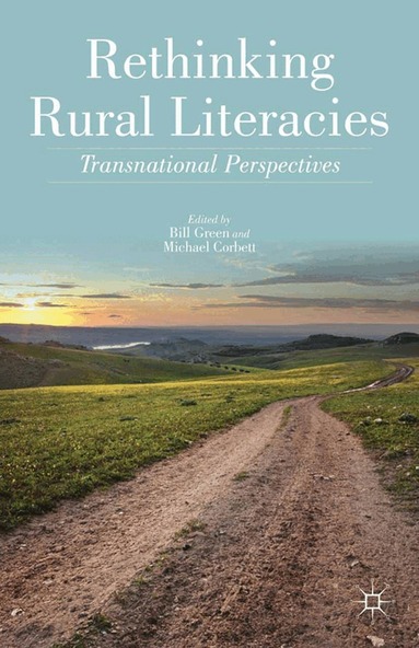 Michael Corbett, B. Green - Rethinking Rural Literacies, Häftad