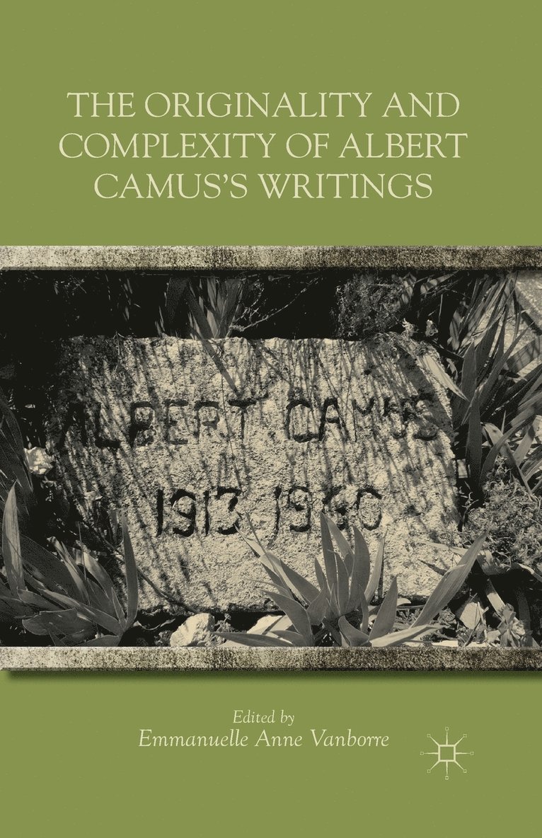 The Originality and Complexity of Albert Camuss Writings 1