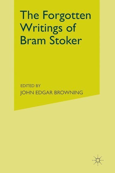 bokomslag The Forgotten Writings of Bram Stoker