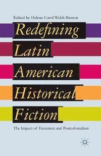 bokomslag Redefining Latin American Historical Fiction