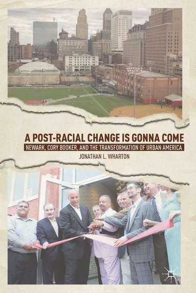 bokomslag Post-Racial Change Is Gonna Come