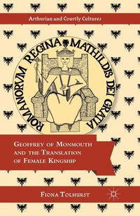 bokomslag Geoffrey of Monmouth and the Translation of Female Kingship