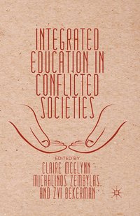 bokomslag Integrated Education in Conflicted Societies