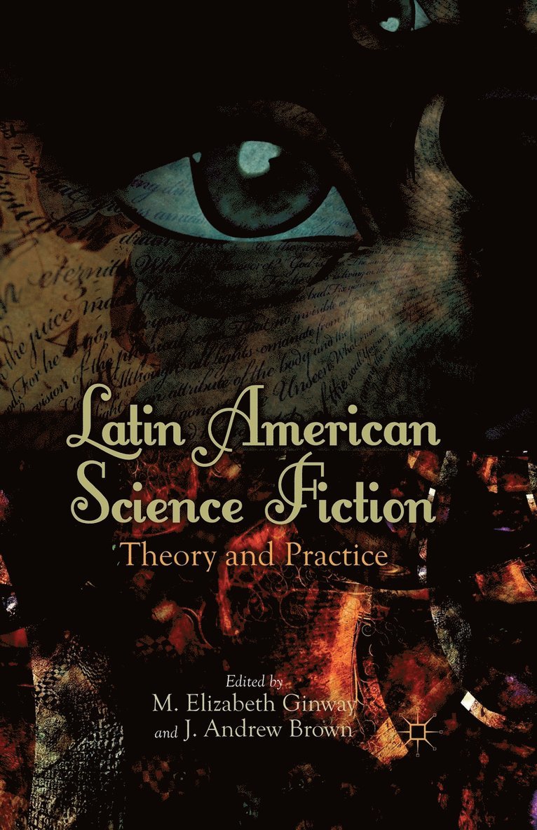M. Ginway, J. Brown - Latin American Science Fiction, Häftad