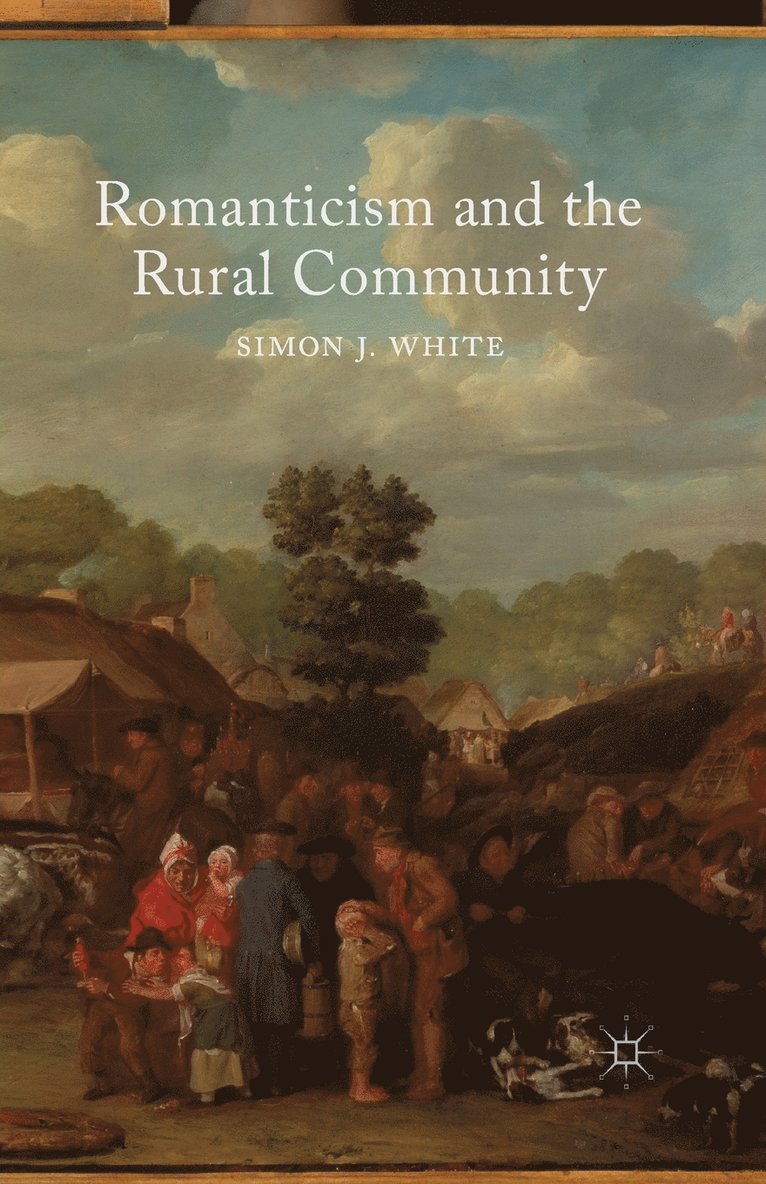 Romanticism and the Rural Community 1