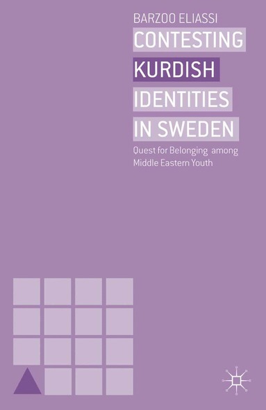 bokomslag Contesting Kurdish Identities in Sweden