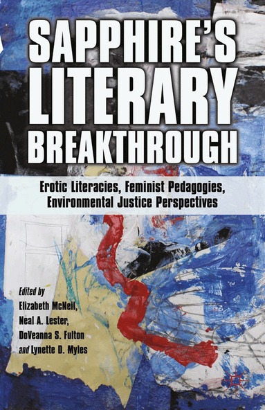 Neal A. Lester, Lynette D. Myles, E. McNeil, D. Fulton - Sapphire’s Literary Breakthrough, Häftad